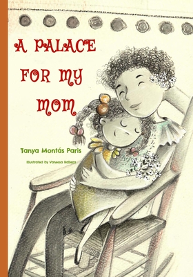 A Palace for My Mom - Paris, Tanya Montas