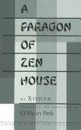 A Paragon of Zen House: Translated and Commented by O'Hyun Park
