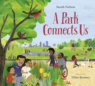 A Park Connects Us - Nelson, Sarah