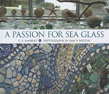 A Passion for Sea Glass - Lambert, C S