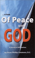 A Path of Peace with God: A Journey of Affirmations