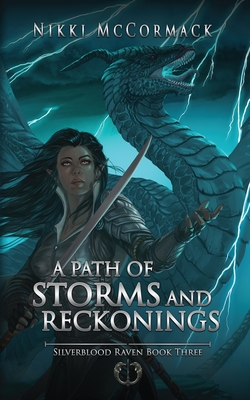 A Path of Storms and Reckonings - McCormack, Nikki