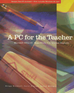 A PC for the Teacher: Microsoft Office 97, Hyperstudio 3.1, Internet Explorer