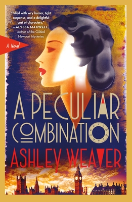 A Peculiar Combination: An Electra McDonnell Novel - Weaver, Ashley