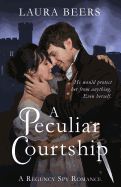 A Peculiar Courtship