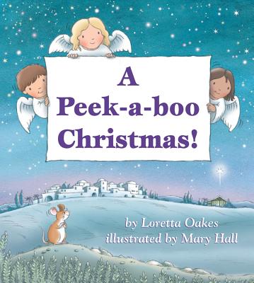 A Peek-A-Boo Christmas! - Oakes, Loretta