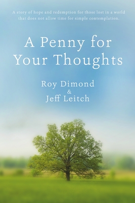 A Penny For Your Thoughts - Dimond, Roy, and Leitch, Jeff