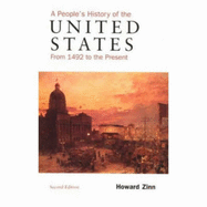 A People's History of the United States: From 1492 to the Present - Zinn, Howard