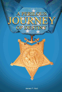 A Perilous Journey of Destiny