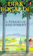 A Period of Adjustment - Bogarde, Dirk