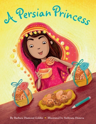 A Persian Princess - Goldin, Barbara Diamond
