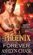 A Phoenix Is Forever