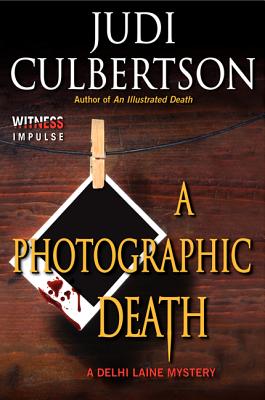 A Photographic Death - Culbertson, Judi