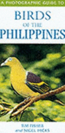 A Photographic Guide to Birds of the Philippines