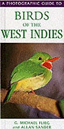 A Photographic Guide to Birds of the West Indies