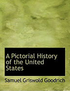 A Pictorial History of the United States