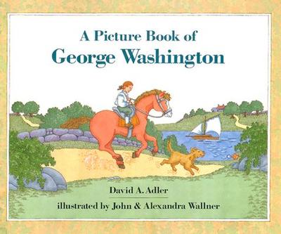 A Picture Book of George Washington - Adler, David A