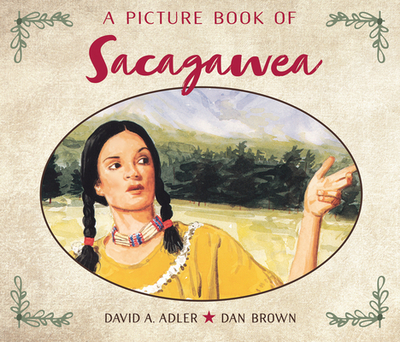 A Picture Book of Sacagawea - Adler, David A