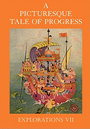 A Picturesque Tale of Progress: Explorations VII