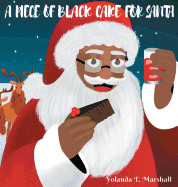 A Piece of Black Cake for Santa