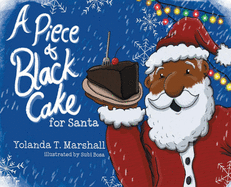 A Piece of Black Cake for Santa