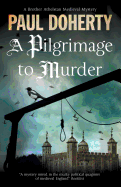 A Pilgrimage To Murder