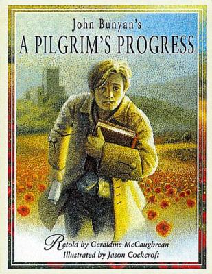 A Pilgrim's Progress - McCaughrean, Geraldine