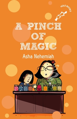 A Pinch of Magic - Nehemiah, Asha
