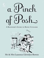 A Pinch of Posh: A Beginner's Guide to Being Civilised