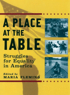 A Place at the Table: Struggles for Equality in America