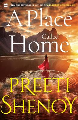 A Place Called Home - Shenoy, Preeti