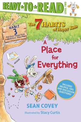 A Place for Everything: Habit 3 (Ready-To-Read Level 2) - Covey, Sean