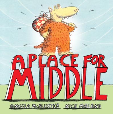 A Place for Middle - McAllister, Angela