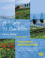 A Place in Sun: Favourite Destinations