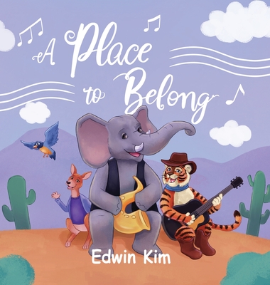 A Place to Belong - Kim, Edwin