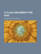 A Plain Argument for God