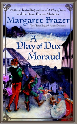 A Play of Dux Moraud - Frazer, Margaret