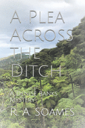 A Plea Across the Ditch: A Denise Banks Mystery