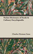 A Pocket Dictionary of Foods & Culinary Encyclopaedia