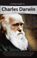 A Pocket Guide to Charles Darwin