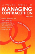 A Pocket Guide to Managing Contraception 2002-2003 (Shirt-Pocket Size)