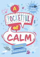 A Pocketful of Calm