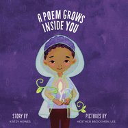 A Poem Grows Inside You