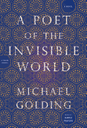 A Poet of the Invisible World