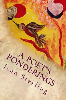 A Poet's Ponderings - Sterling, Jean