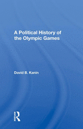 A Political History of the Olympic Games