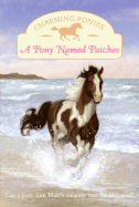 A Pony Named Patches
