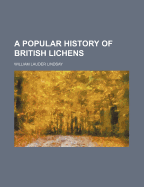 A Popular History of British Lichens