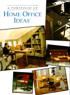 A Portfolio of Home Office Ideas