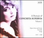 A Portrait of Conchita Supervia, Vol. 1